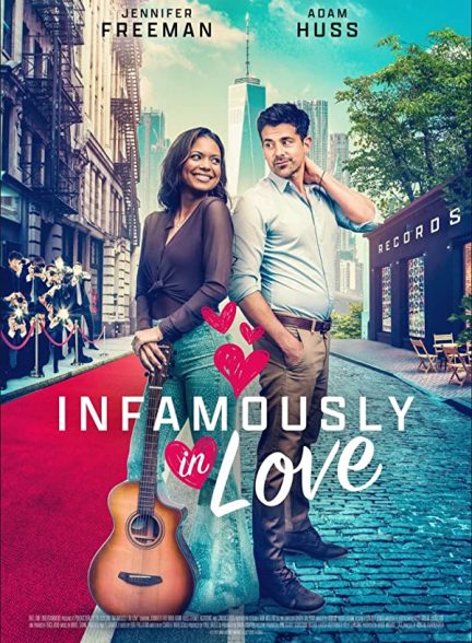 فیلم Infamously in Love 2022 | عاشق بد نام
