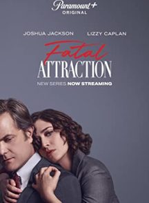 سریال  Fatal Attraction | جاذبه مهلک