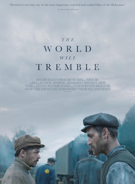 فیلم The World Will Tremble 2025 | جهان خواهد لرزید
