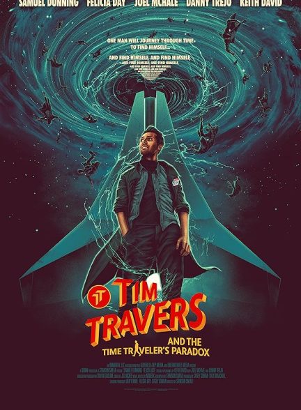 فیلم Tim Travers & the Time Travelers Paradox 2024 | تیم تراورس و پارادوکس مسافران زمان