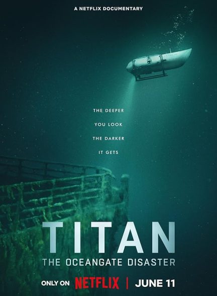 مستند Titan: The OceanGate Disaster 2025 | تایتان: فاجعه اوشن‌گیت