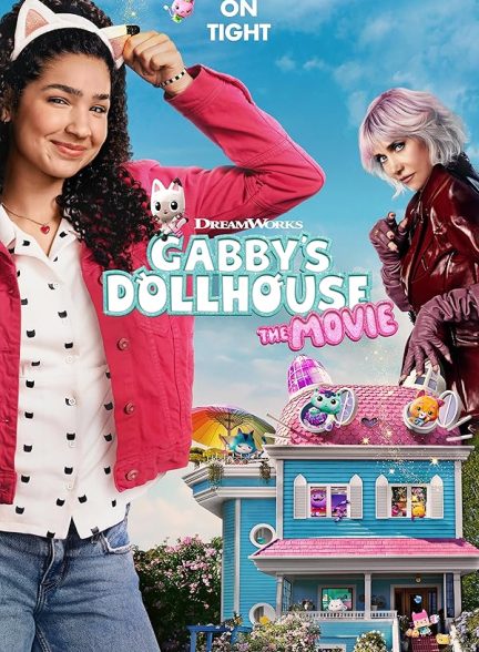 انیمیشن Gabby’s Dollhouse: The Movie 2025 | خانه عروسکی گبی: فیلم
